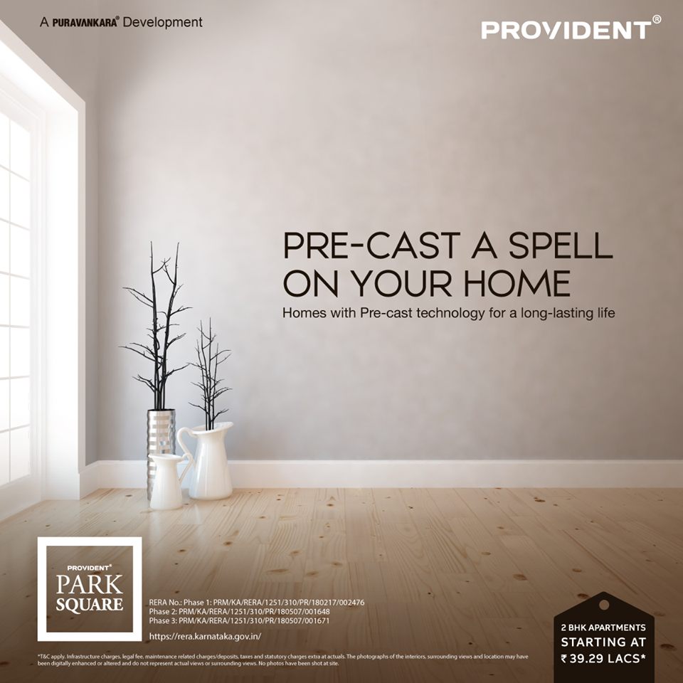 Homes with pre-cast technology for a long lasting life at Provident Park Square in Bangalore